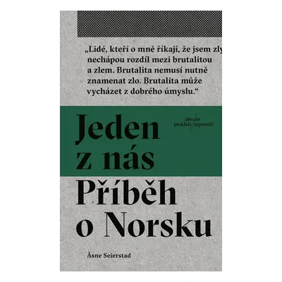 Jeden z nás: Příběh o Norsku - Asne Seierstad