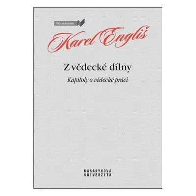 Z vědecké dílny - Karel Engliš