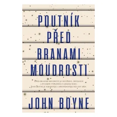 Poutník před branami moudrosti - John Boyne