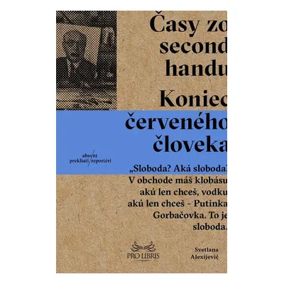 Časy zo second handu - Světlana Alexijevičová