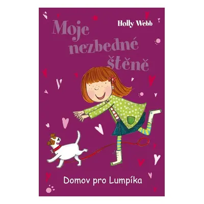 Moje nezbedné štěně Domov pro Lumpíka - Holly Webbová