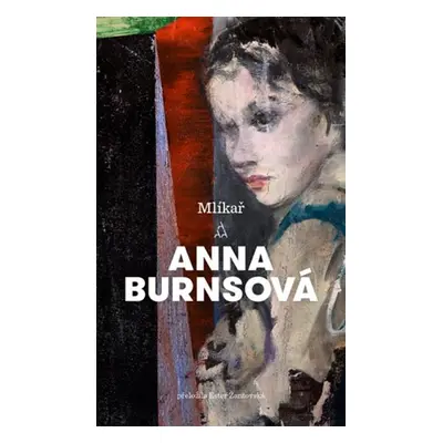 Mlíkař - Anna Burnsová