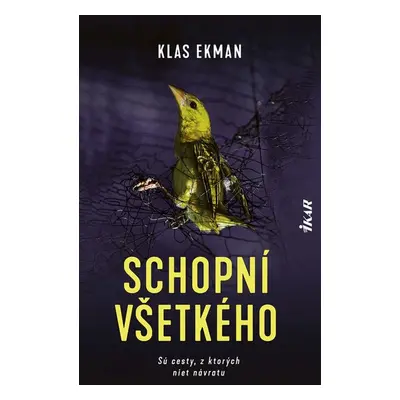 Schopní všetkého - Klas Ekman