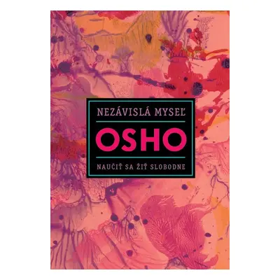 Nezávislá myseľ - Osho