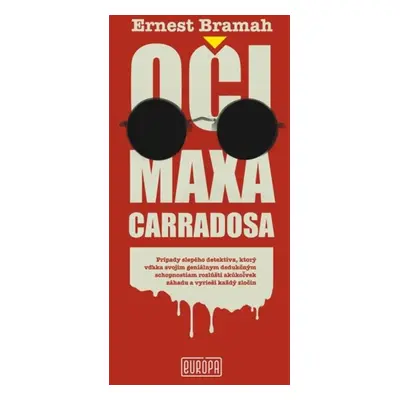 Oči Maxa Carradosa - Ernest Bramah