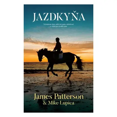 Jazdkyňa - James Patterson a Mike Lupica