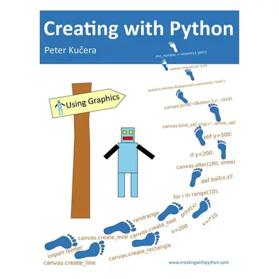 Creating with Python - Mgr. Peter Kučera