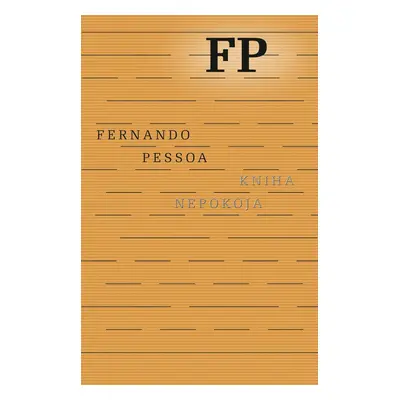 Kniha nepokoja - Fernando Pessoa