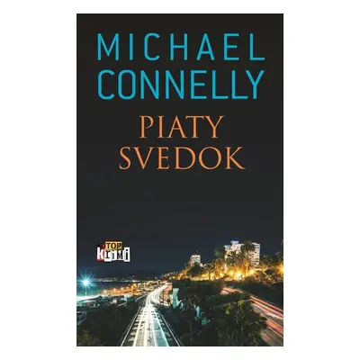 Piaty svedok - Michael Connelly