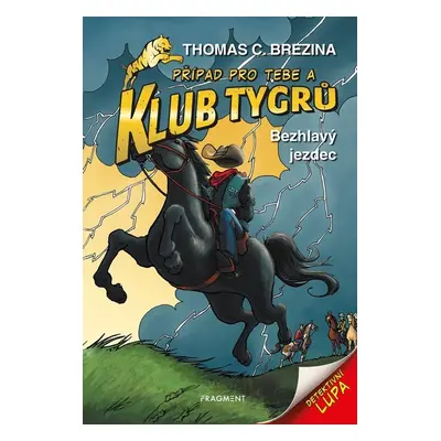 Klub Tygrů - Bezhlavý jezdec - Thomas CBrezina