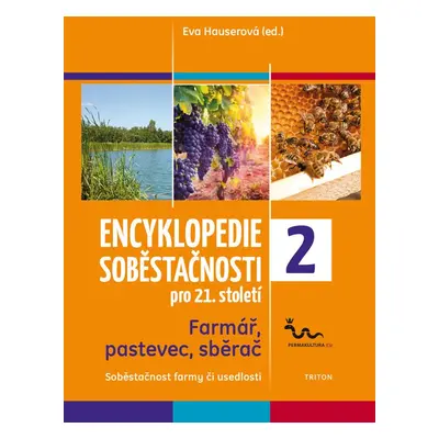 Encyklopedie soběstačnosti pro 21. století 2 - Eva Hauserová