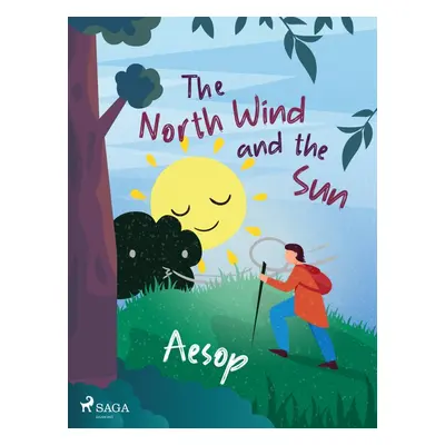 The North Wind and the Sun - Aesop