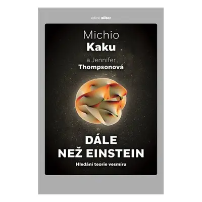 Dále než Einstein - Jennifer Thompsonová