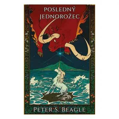 Posledný jednorožec - Peter S. Beagle