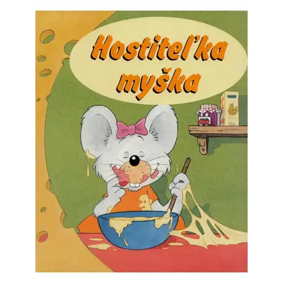 Hostiteľka myška - Autor Neuveden