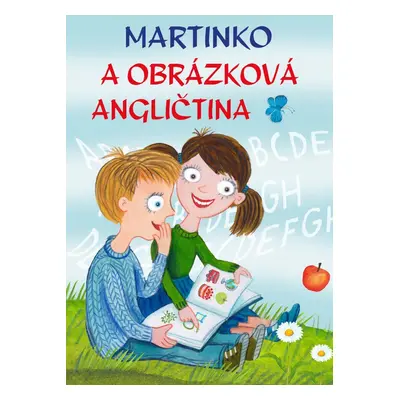 Martinko a obrázková angličtina - Autor Neuveden