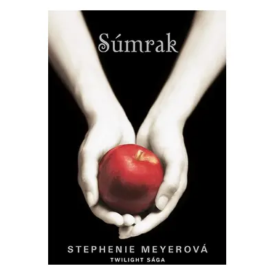 Súmrak - Stephenie Meyerová