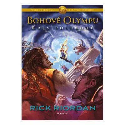 Bohové Olympu – Krev polobohů - Rick Riordan