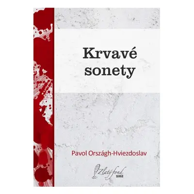 Krvavé sonety - Pavol Országh-Hviezdoslav