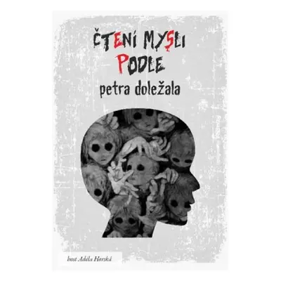 Čtení mysli podle Petra Doležala - Petr Doležal