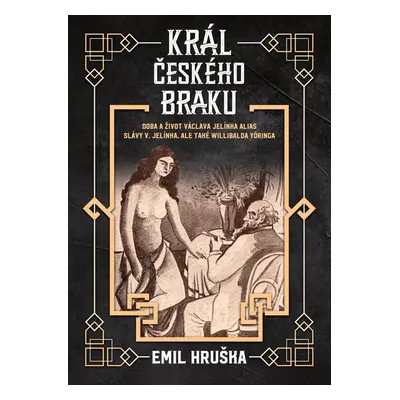 Král českého braku - Emil Hruška