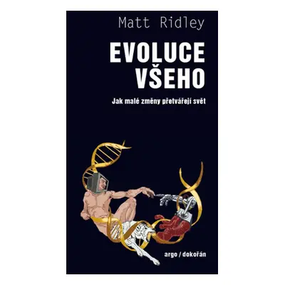 Evoluce všeho - Matt Ridley