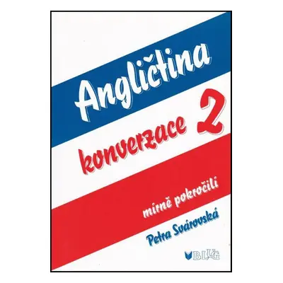 Angličtina konverzace 2 - Petra Svárovská