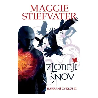 Zlodeji snov - Maggie Stiefvater