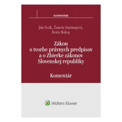 Zákon o tvorbe právnych predpisov a o Zbierke zákonov SR - Žaneta Surmajová