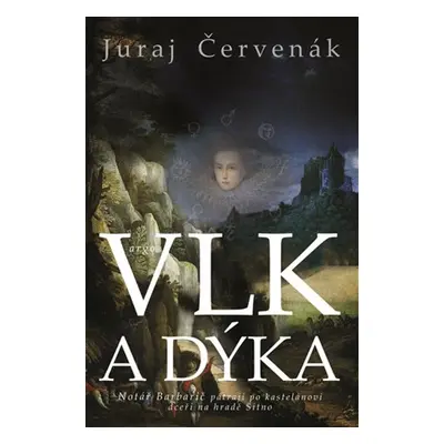 Vlk a dýka - Juraj Červenák