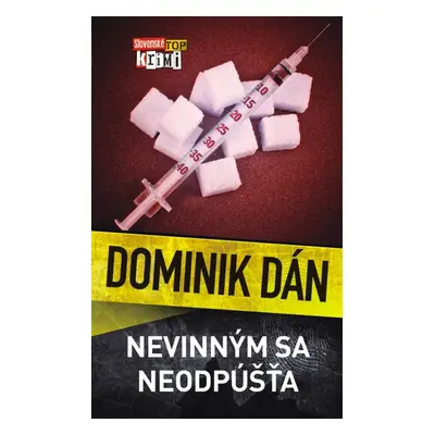 Nevinným sa neodpúšťa - Dominik Dán