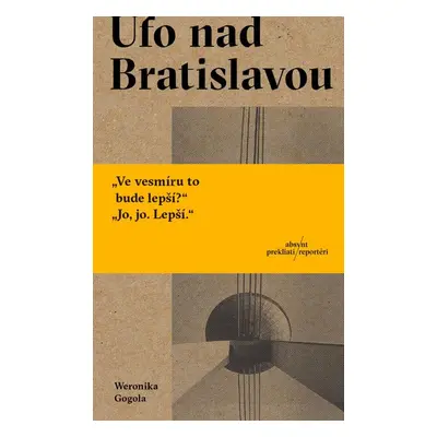 Ufo nad Bratislavou - Weronika Gogola