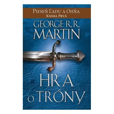 Hra o tróny - George R. R. Martin