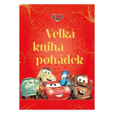 Auta - Velká kniha pohádek - Kolektiv