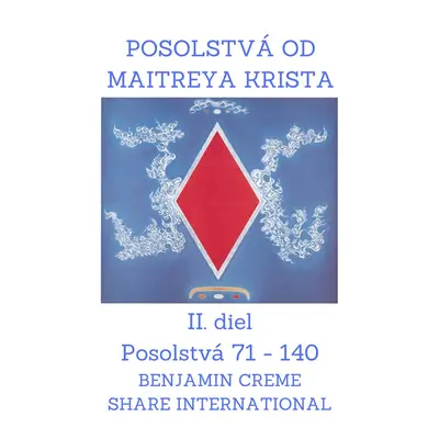 Posolstvá od Maitreya Krista - Benjamin Creme