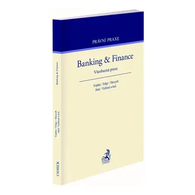 Banking & Finance. Všeobecná praxe - Martin Vojtko