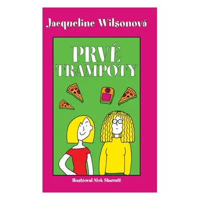 Prvé trampoty - Jacqueline Wilson