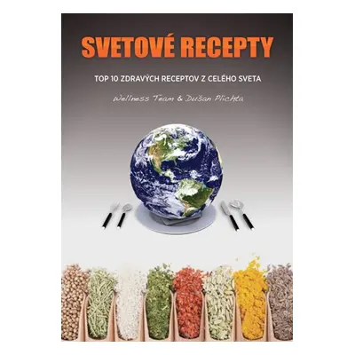 Svetové recepty - Dušan Plichta