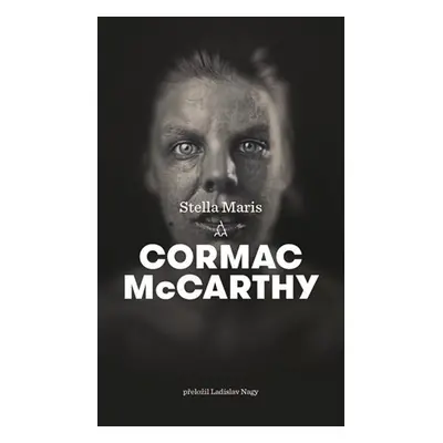 Stella Maris - Cormac McCarthy