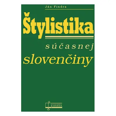 Štylistika súčasnej slovenčiny - Ján Findra