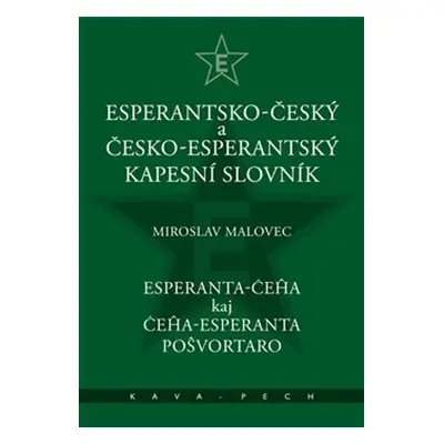 Esperantsko-český a česko-esperantský kapesní slovnik - Miroslav Malovec