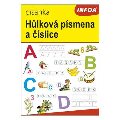 Písanka Hůlková písmena a číslice - Autor Neuveden