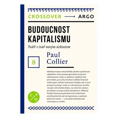 Budoucnost kapitalismu - Paul Collier