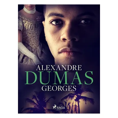 Georges - Alexander Dumas ml.