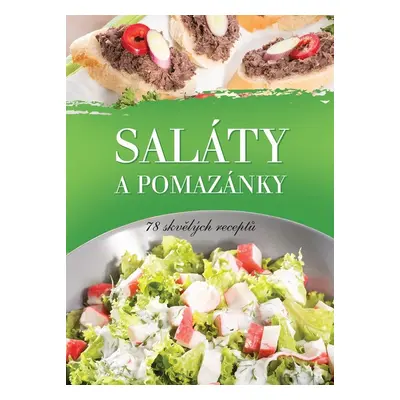 Saláty a pomazánky - Autor Neuveden