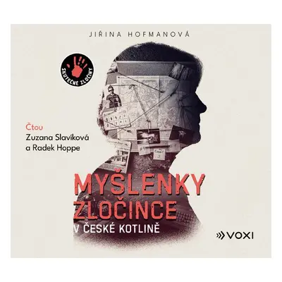 Myšlenky zločince v české kotlině - Jiřina Hofmanová