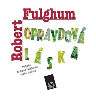 Opravdová láska - Robert Fulghum