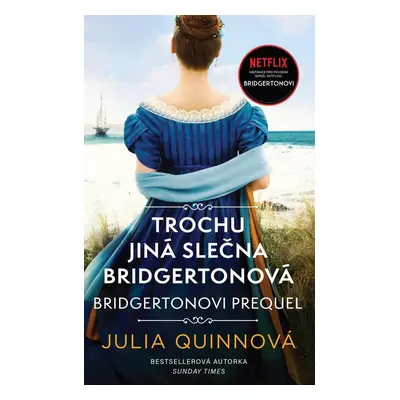 Trochu jiná slečna Bridgertonová - Julia Quinn