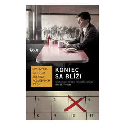 Koniec sa blíži - Ben H. Winters