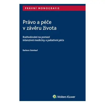 Právo a péče v závěru života - Barbora( Steinlauf